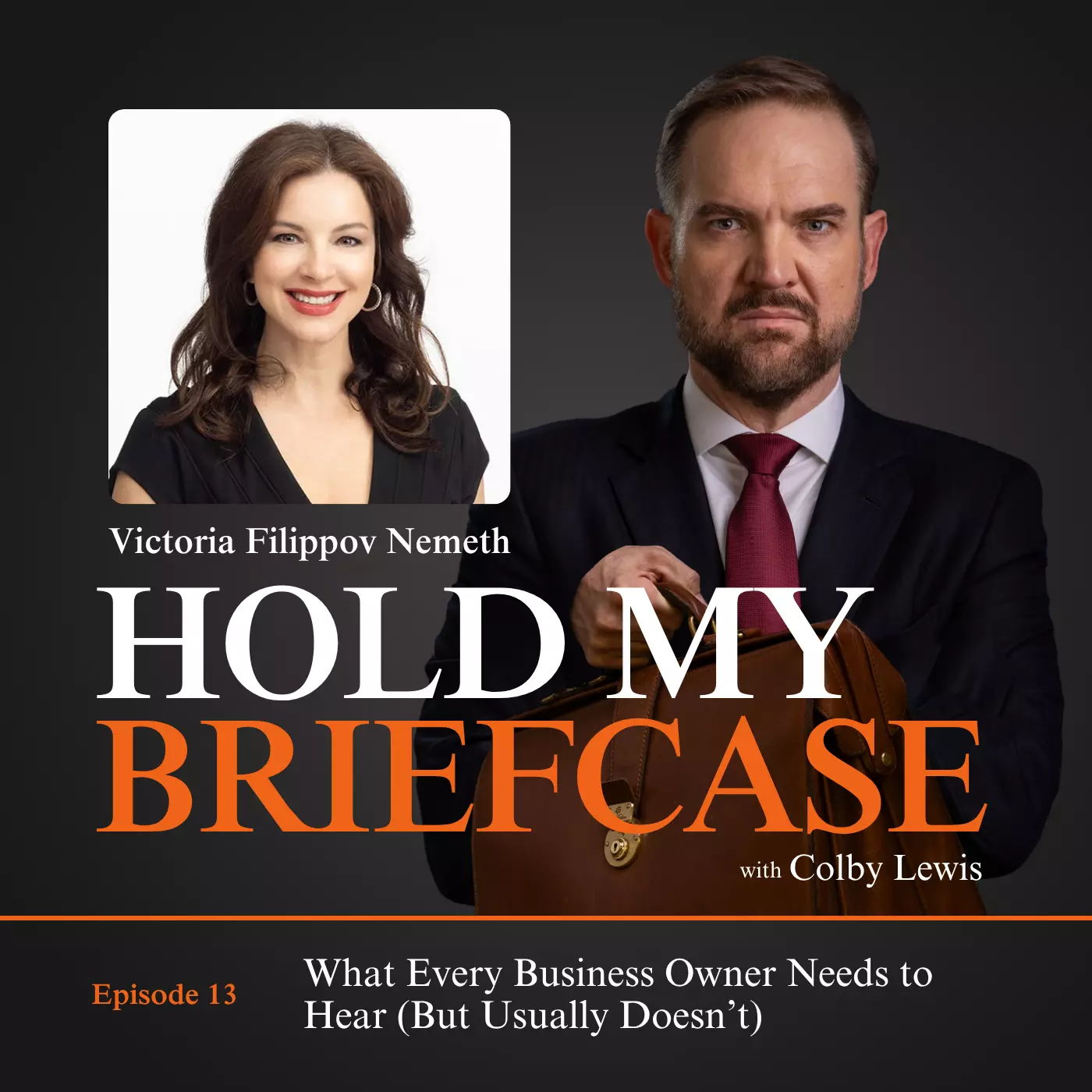 013 What Every Business Owner Needs to Hear (But Usually Doesnt)